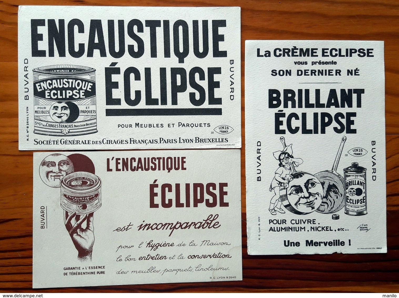 3 Buvards Anciens - ECLIPSE à LYON  -ENCAUSTIQUE & BRILLANT D'après EDOUARD BERNARD -UNIS FRANCE /LUNE HUMANISEE - Produits Ménagers