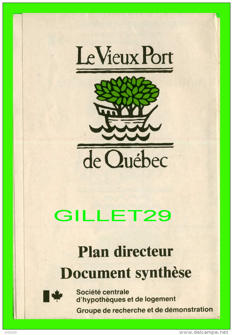 VIEUX DOCUMENTS - DEPLIANT,  LE VIEUX PORT DE QUÉBEC - PLAN DIRECTEUR,  SYNTHÈSE - DIMENSION 63 X 48 Cm - BILINGUE - - Dépliants Touristiques