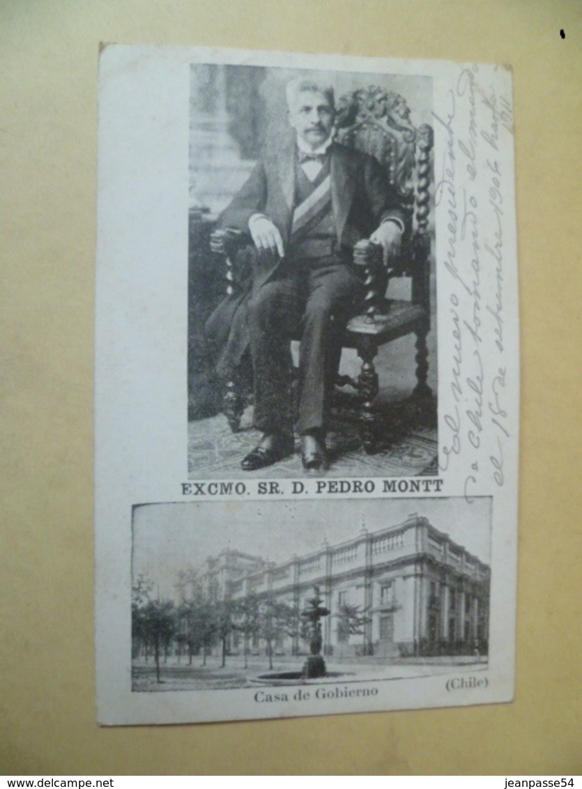 Chile. Excmo. SR. D. Pedro Montt. 1911. Chili - Chile