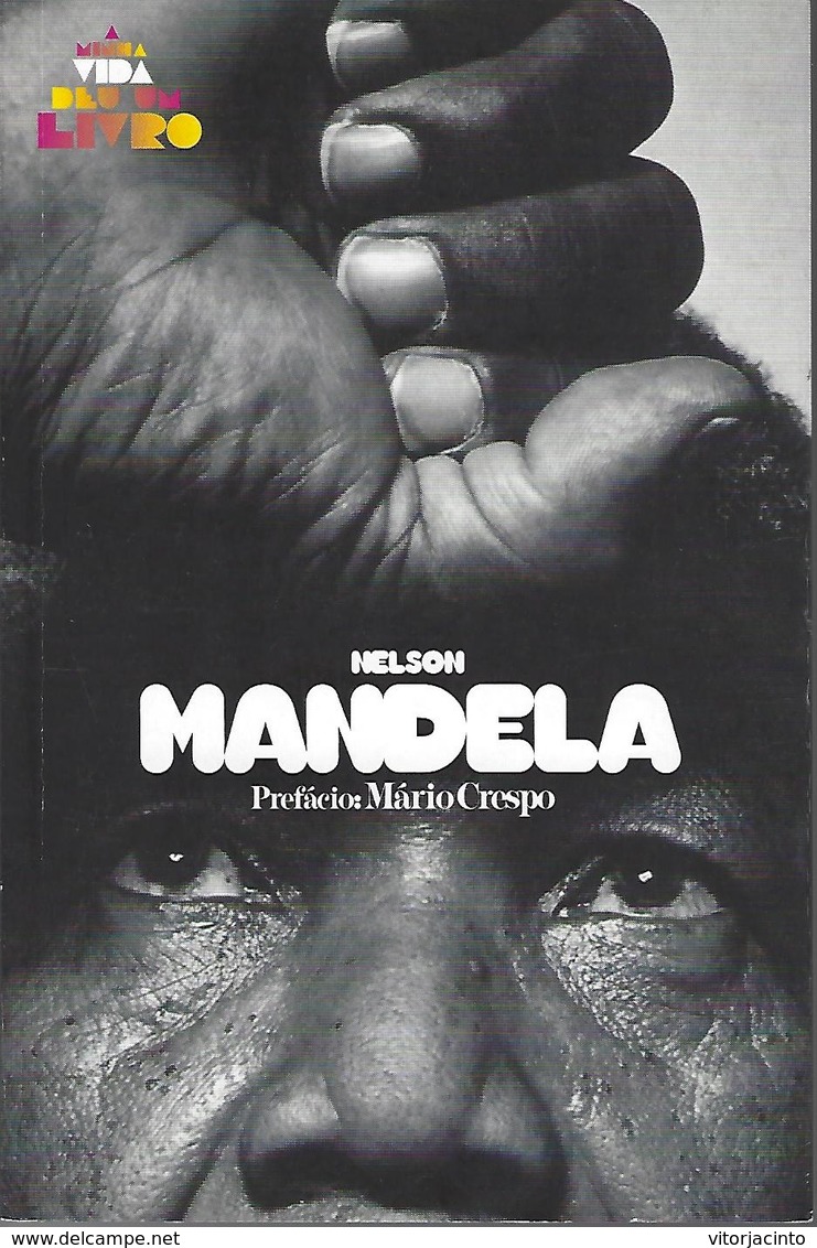 A Minha Vida Deu Um Livro - Nelson Mandela - Autres & Non Classés