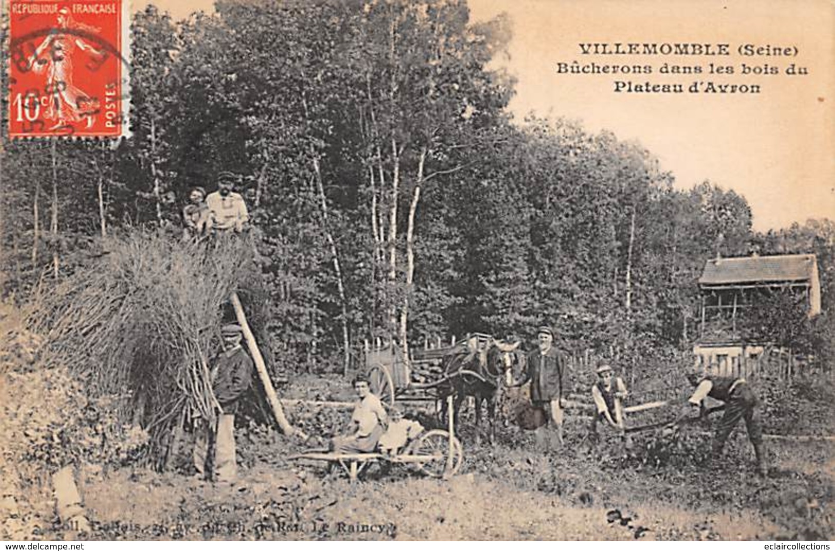 Villemomble     93       Bûcherons Dans Les Bois             (voir Scan) - Villemomble