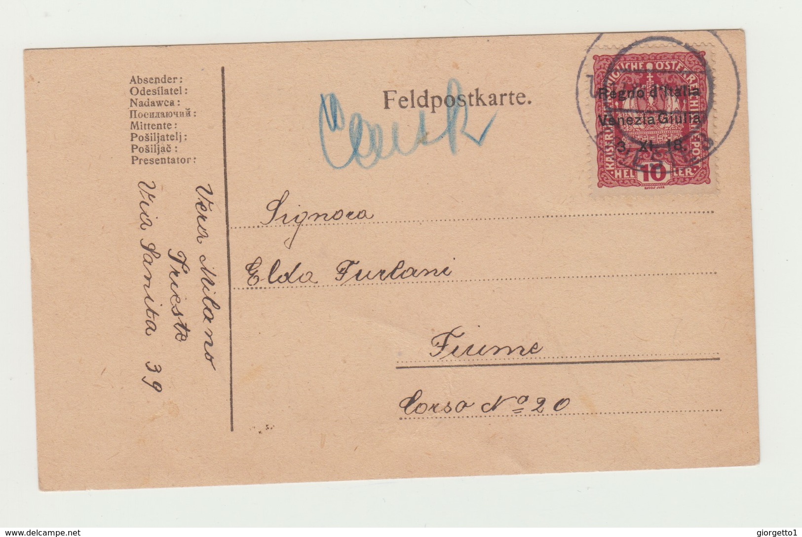 FELDPOSTKARTE - CARTOLINA DA CAMPO 1918 - 10 HELLER SOVRASTAMPA REGNO D'ITALIA VENEZIA GIULIA VIAGGIATA VERSO FIUME - Storia Postale