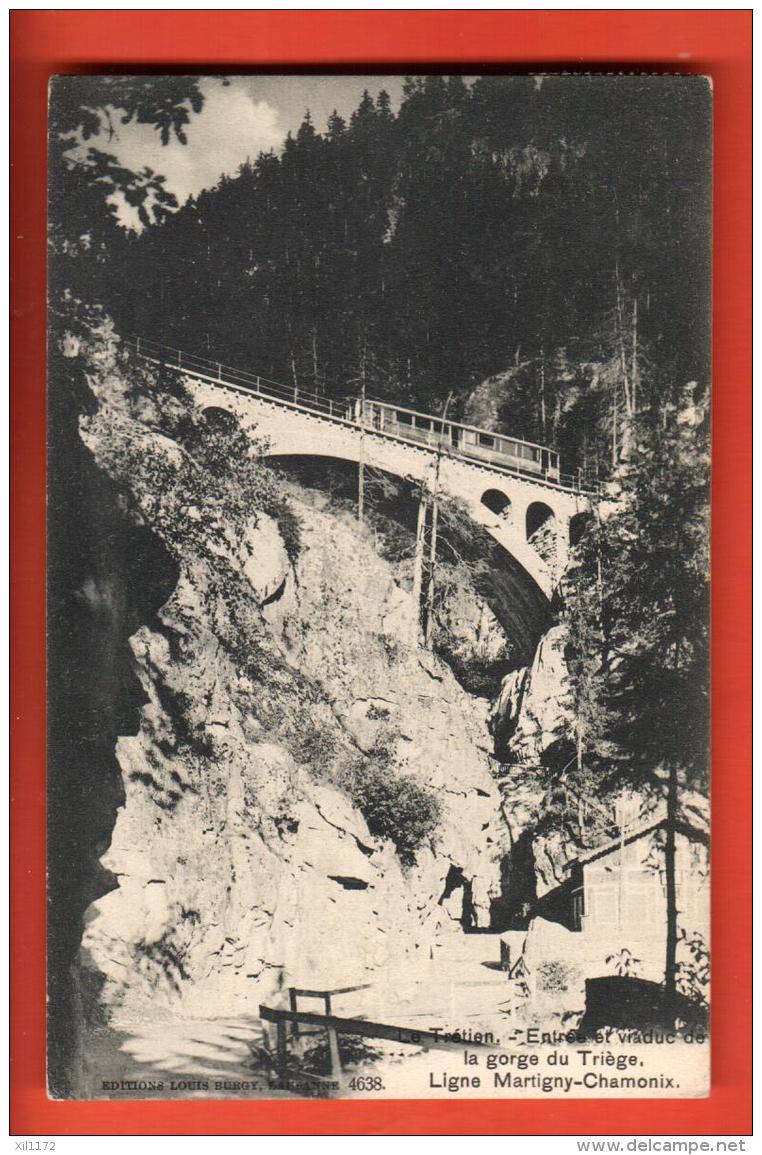 DA05-32 Le Trétien,Entrée Du Viaduc De Triège, Ligne Martigny-Chatelard-Chamonix, Train  Circ. 1909 Burgy 4638 - Martigny