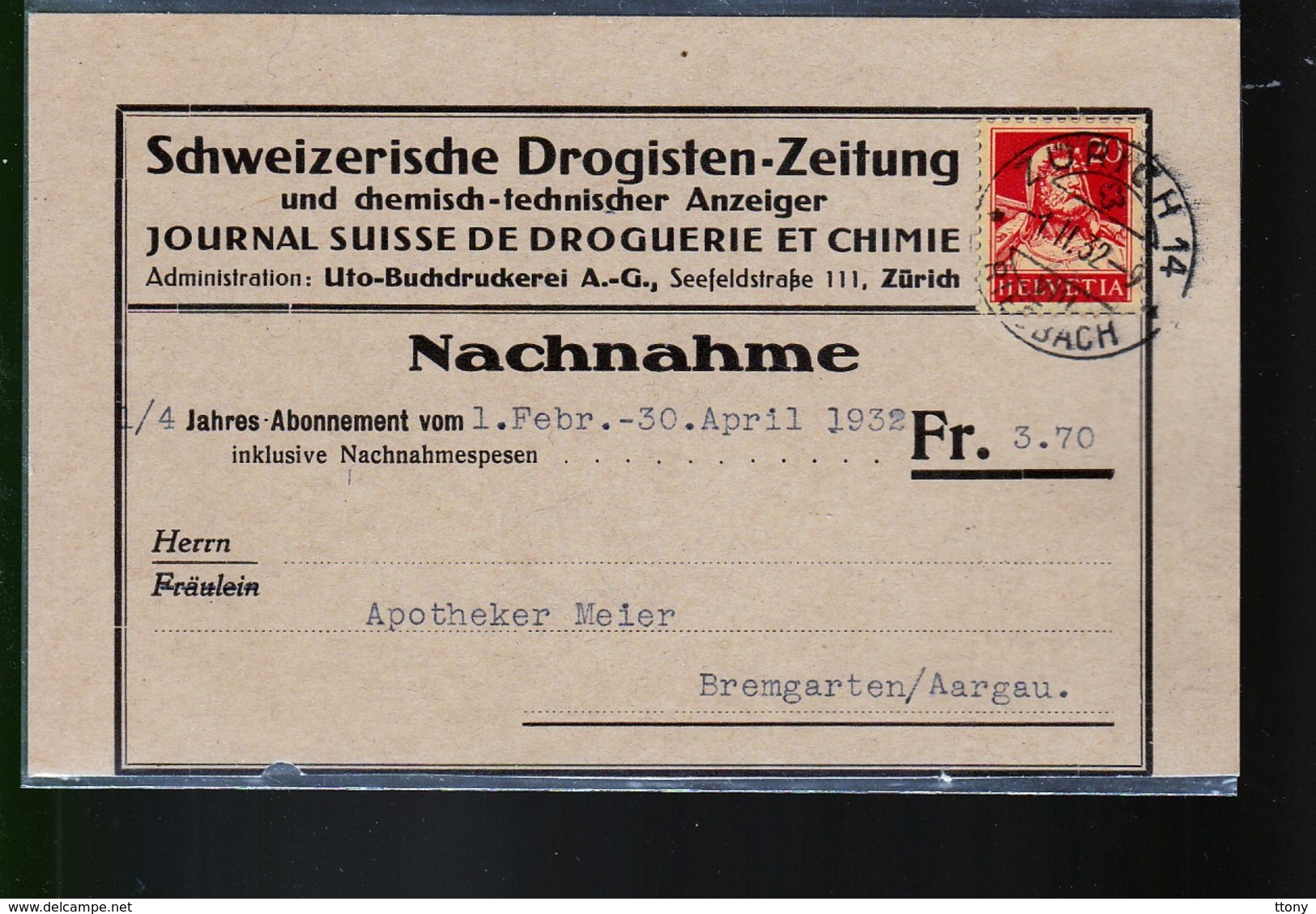 Un Carte : Abonnement  D'un Journal Suisse  De Droguerie Et Chimie  Année 1932  Apotheker Meier Bremgarten /Aargau - Bremgarten