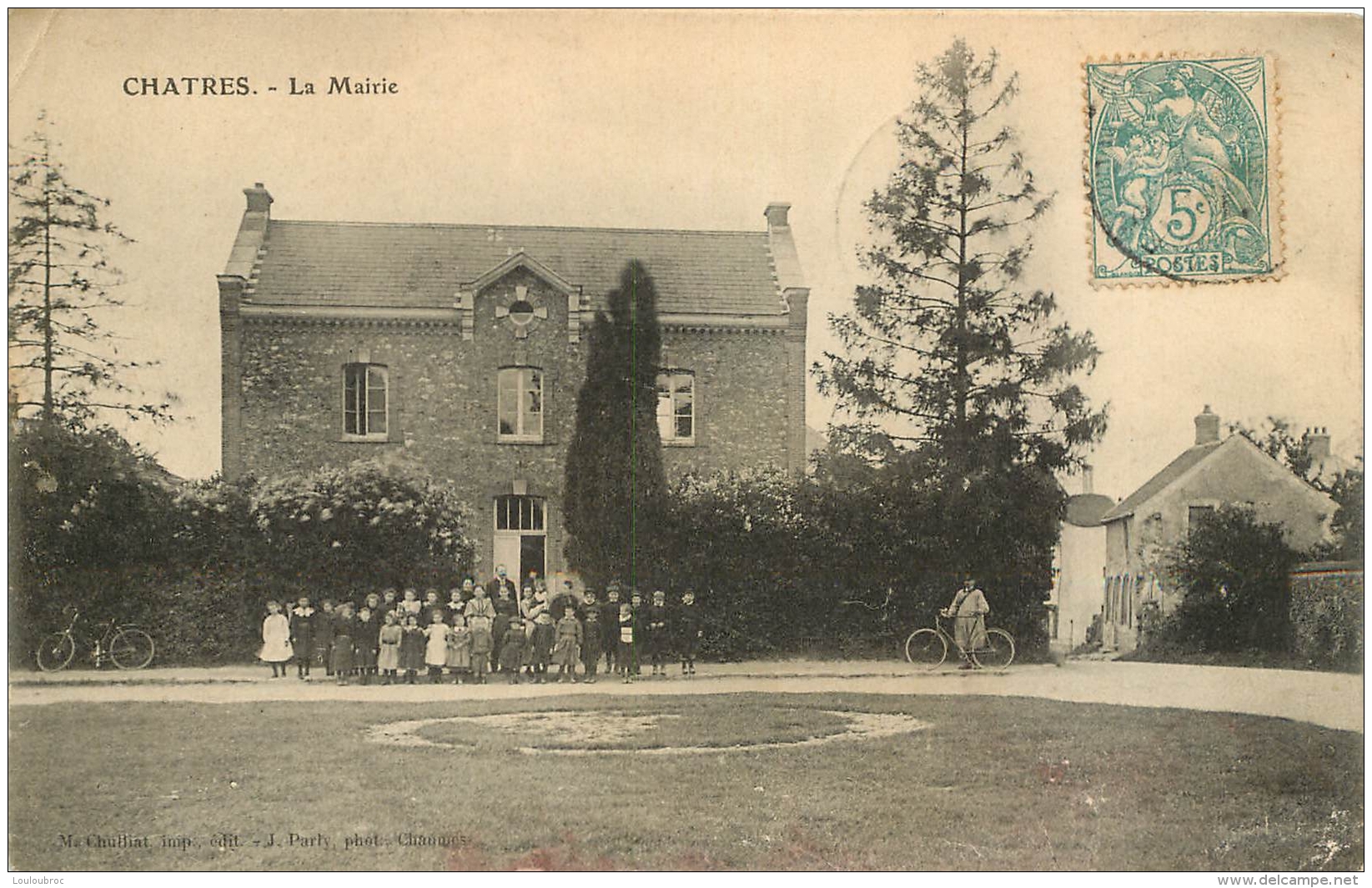 CHATRES LA MAIRIE - Sonstige & Ohne Zuordnung