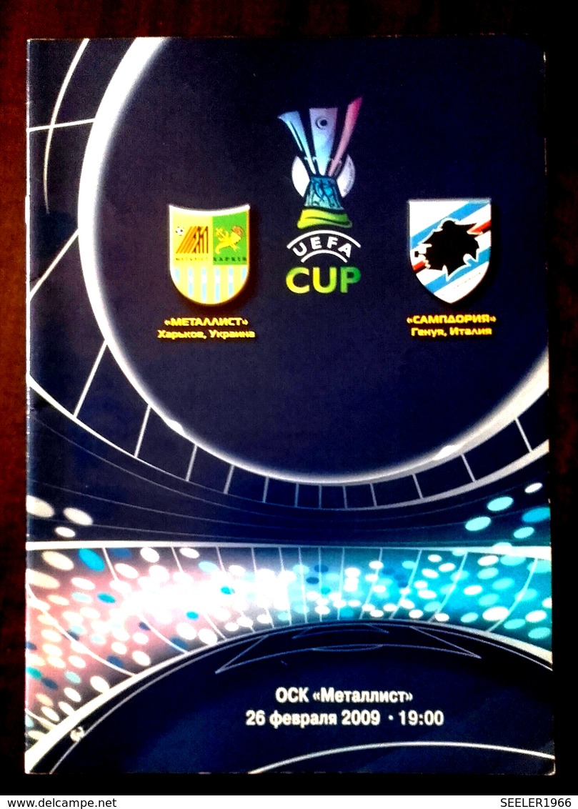 Football Programme -   F.C.  METALLIST  Kharkiv  V  U.C. SAMPDORIA  , EURO-CUP, 2009. - Books