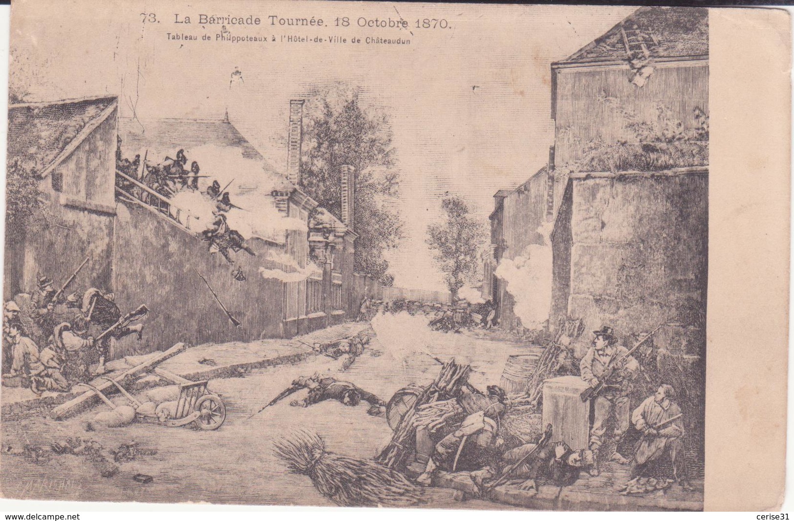 CPA -  73. La Barricade Tournée 18 Oct 1870.... Tableau à L'hôtel De Ville De Châteaudun - Autres & Non Classés