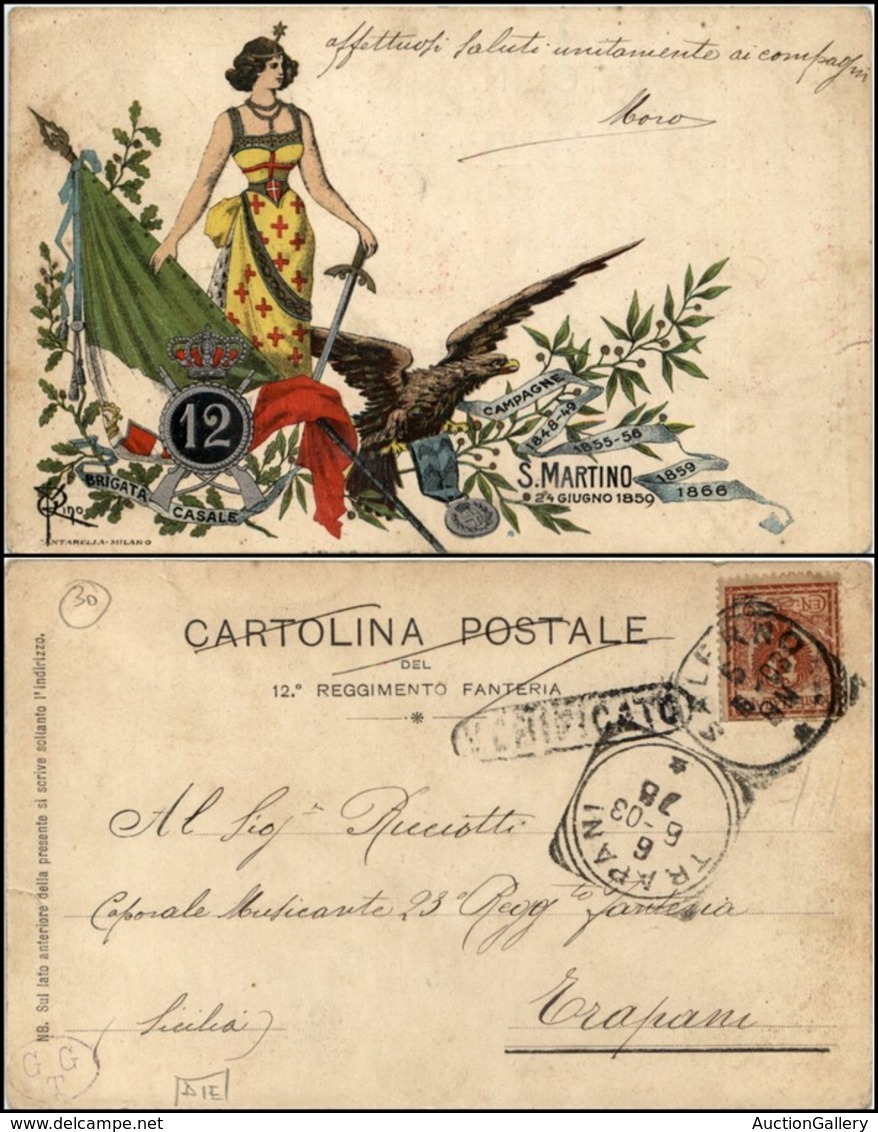 1800 CARTOLINE - MILITARI - 12° Reggimento Fanteria Brigata Casale - Viaggiata 6.6.1903 - Autres & Non Classés
