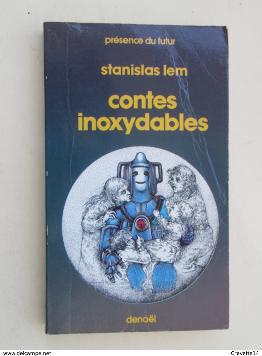 PDF2018 : LIVRE FORMAT POCHE PRESENCE DU FUTUR DENOEL / N°330 STANISLAS LEM  CONTES INOXYDABLES - Denoël