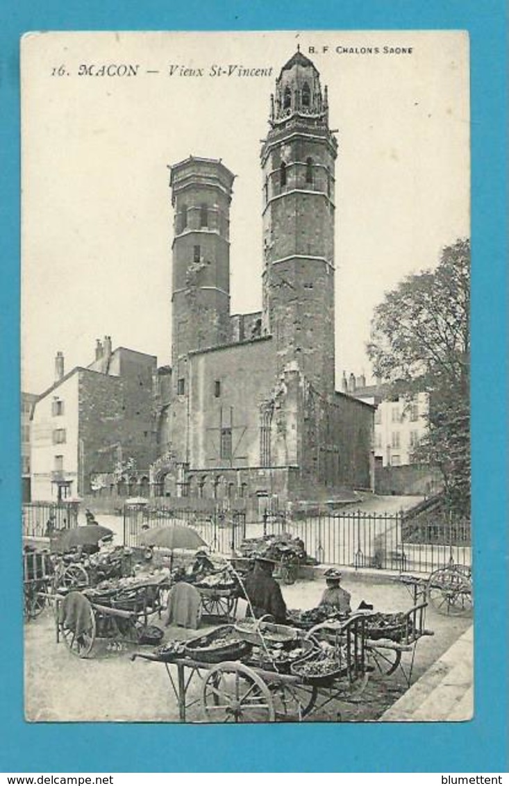 CPA 16 - Marchands Ambulants Métier Marché Vieux St-Vincent MACON 71 - Macon