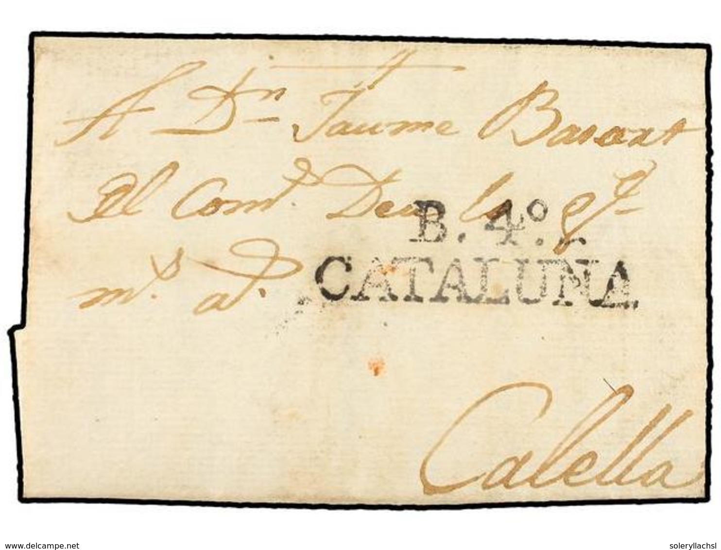 9 ESPAÑA: PREFILATELIA. 1806. OLOT A CALELLA. Marca<B> B. 4º/CATALUÑA</B> En Negro De BAÑOLAS (nº 1). RARÍSIMA Y De Exce - Andere & Zonder Classificatie