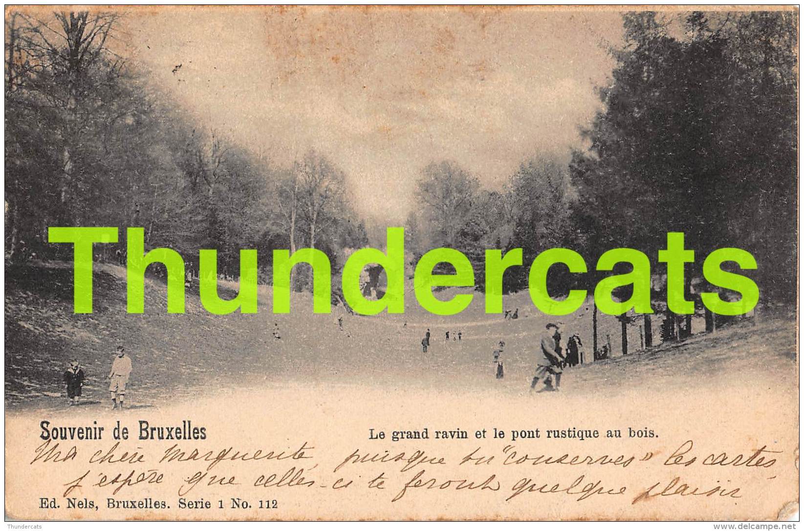 CPA  BRUXELLES  LE GRAND RAVIN ET LE PONT RUSTIQUE AU BOIS NELS SERIE 1 NO 112 - Forêts, Parcs, Jardins