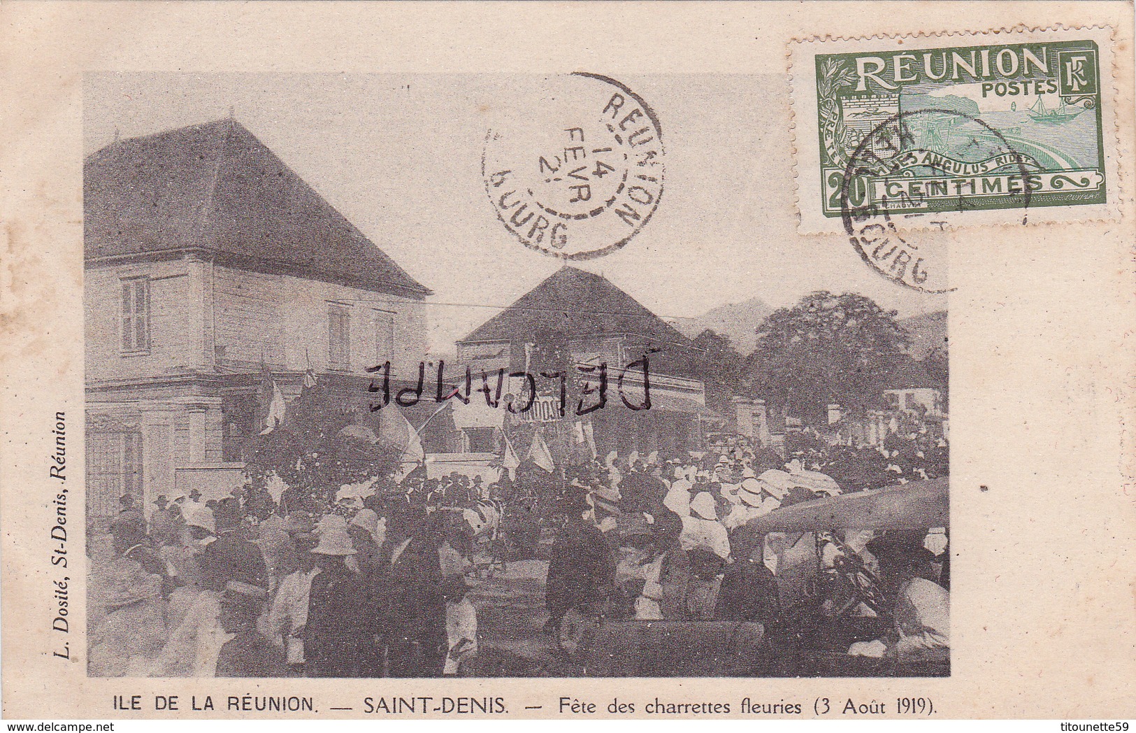 Ile De La Réunion-SAINT-DENIS - FÊTE Des CHARRETTES FLEURIES (3 Août 1919)-Edit. L. DOSITE,St-Denis-Ecrite-Timbrée- - Saint Denis