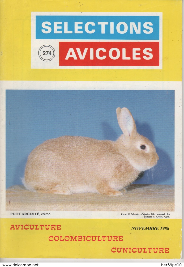 SELECTIONS AVICOLES AVICULTURE COLOMBICULTURE CUNICULTURE NOVEMBRE 1988 N° 274 - Animals