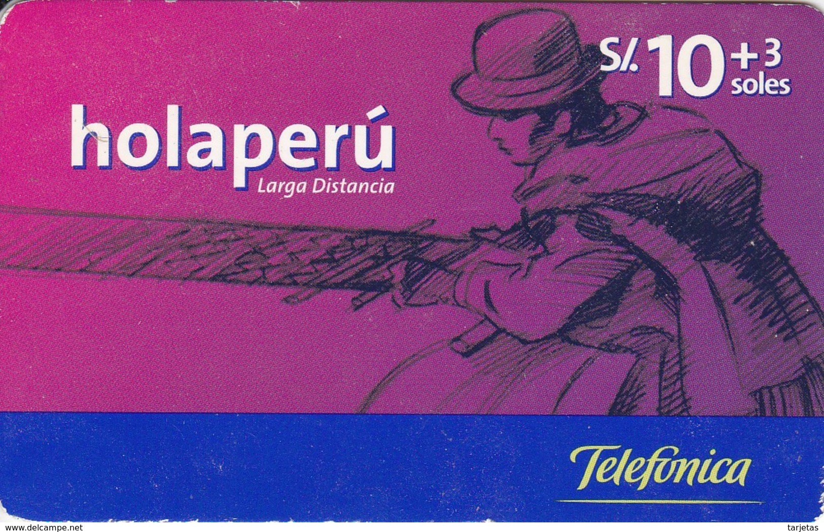 TARJETA DE PERU DE TELEFONICA HOLAPERU DE 10 + 3 SOLES DE TIRADA 223000 - Perú