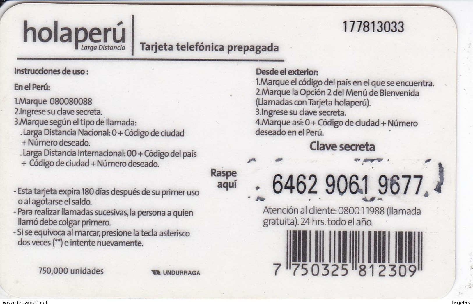 TARJETA DE PERU DE TELEFONICA HOLAPERU DE 10 + 3 SOLES DE TIRADA 750000 - Perú