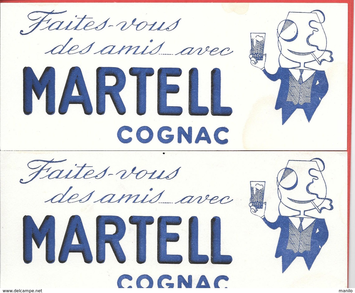2 Buvards Anciens  COGNAC MARTEL - Illustration Litho D'un Homme Au Monocle, Cigarette à La Bouche Dégustant Son Cognac - Licores & Cervezas