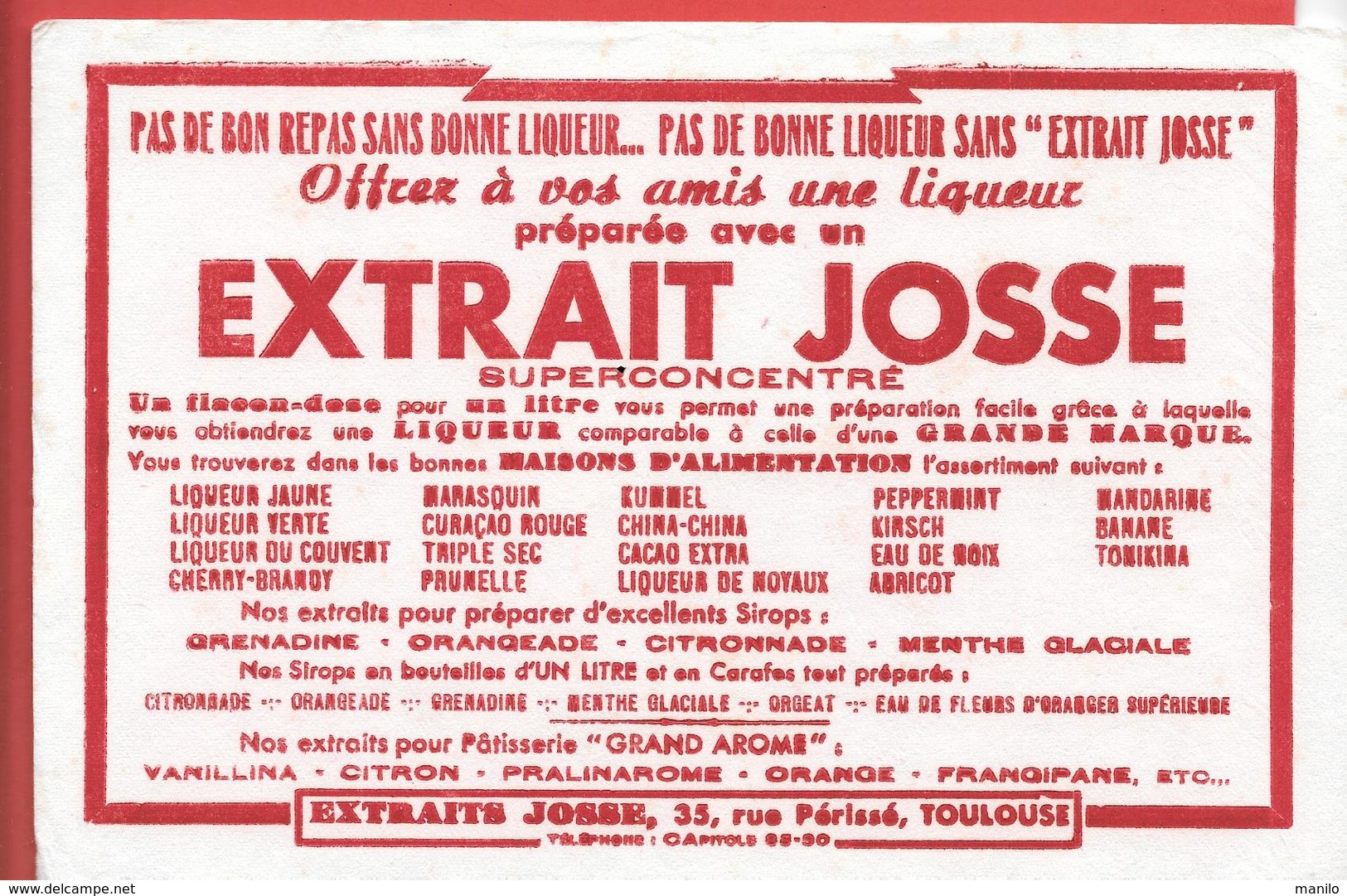 Buvard Ancien -  EXTRAIT JOSSE Pour Préparation LIQUEUR SUPERCONCENTRE   Rue Périssé à TOULOUSE - Schnaps & Bier