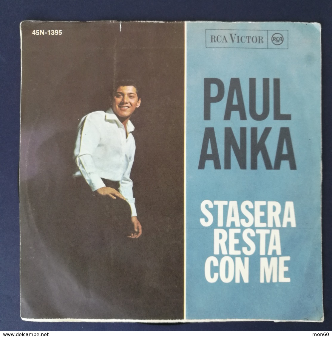 45 Giri - Paul Anka - Ogni Volta / Stasera Resta Con Me - 45 T - Maxi-Single