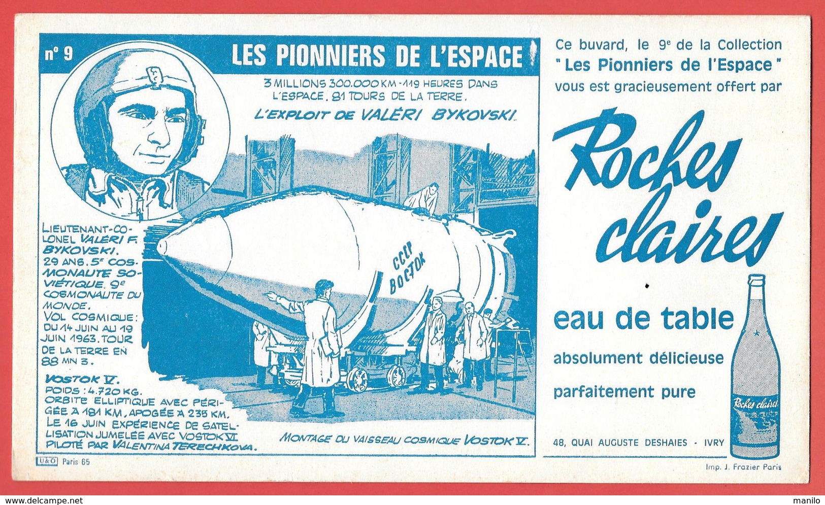 Buvard 1965- Eau De Table ROCHES CLAIRES à IVRY -VALERI BYKOVSKI Série PIONNIERS DE L'ESPACE N° 9 Vaisseau Russ VOSTOK V - Alimentare