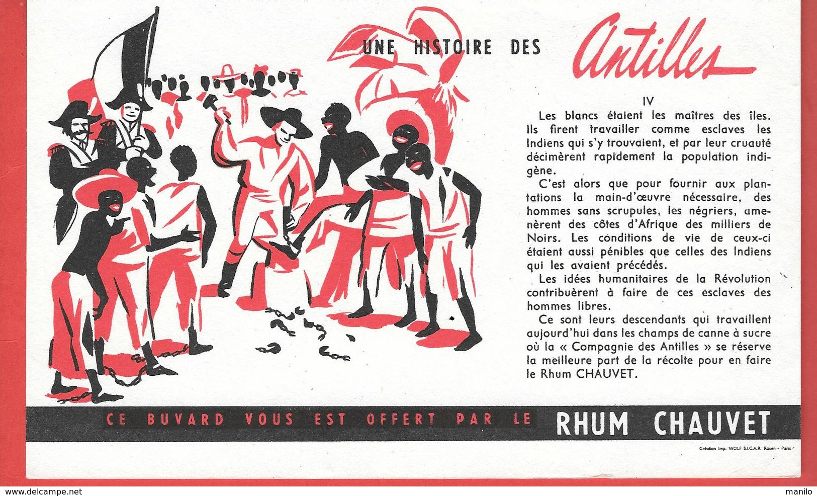 Buvard Ancien RHUM CHAUVET - HISTOIRE DES ANTILLES - LIBERATION DES ESCLAVES -   Imp. WOLF S.I.C.A.R. ROUEN PARIS - Liqueur & Bière