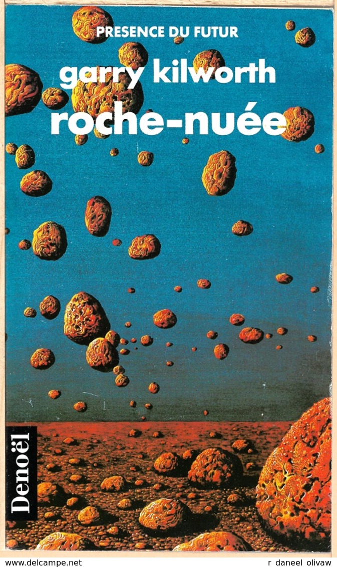 PDF 496 - KILWORTH, Garry - Roche-nuée (comme Neuf) - Présence Du Futur