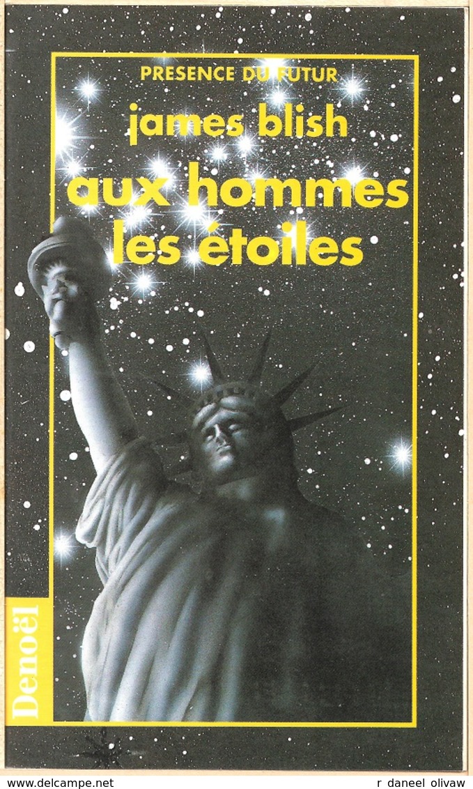 PDF 80 - BLISH, James Benjamin - Aux Hommes Les étoiles (1995, Comme Neuf) - Présence Du Futur