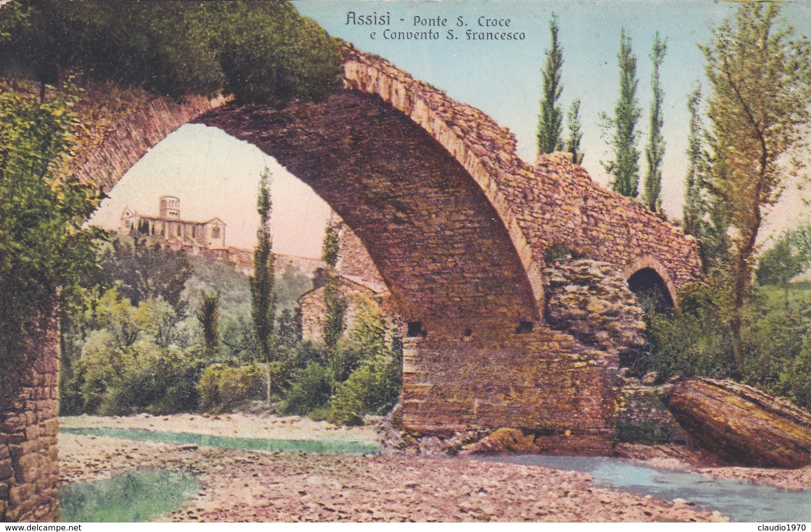 CARTOLINA - POSTCARD - PERUGIA - ASSISI - PONTE S. CROCE E CONVENTO S. FRANCESCO - Perugia