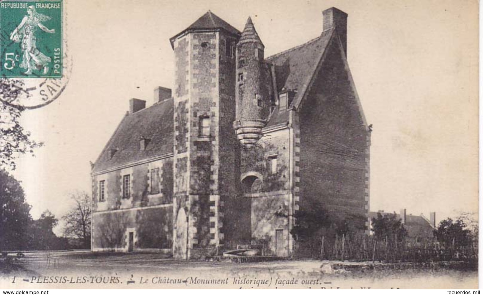 Plessis Les Tours Le Chateau 1914 - La Riche