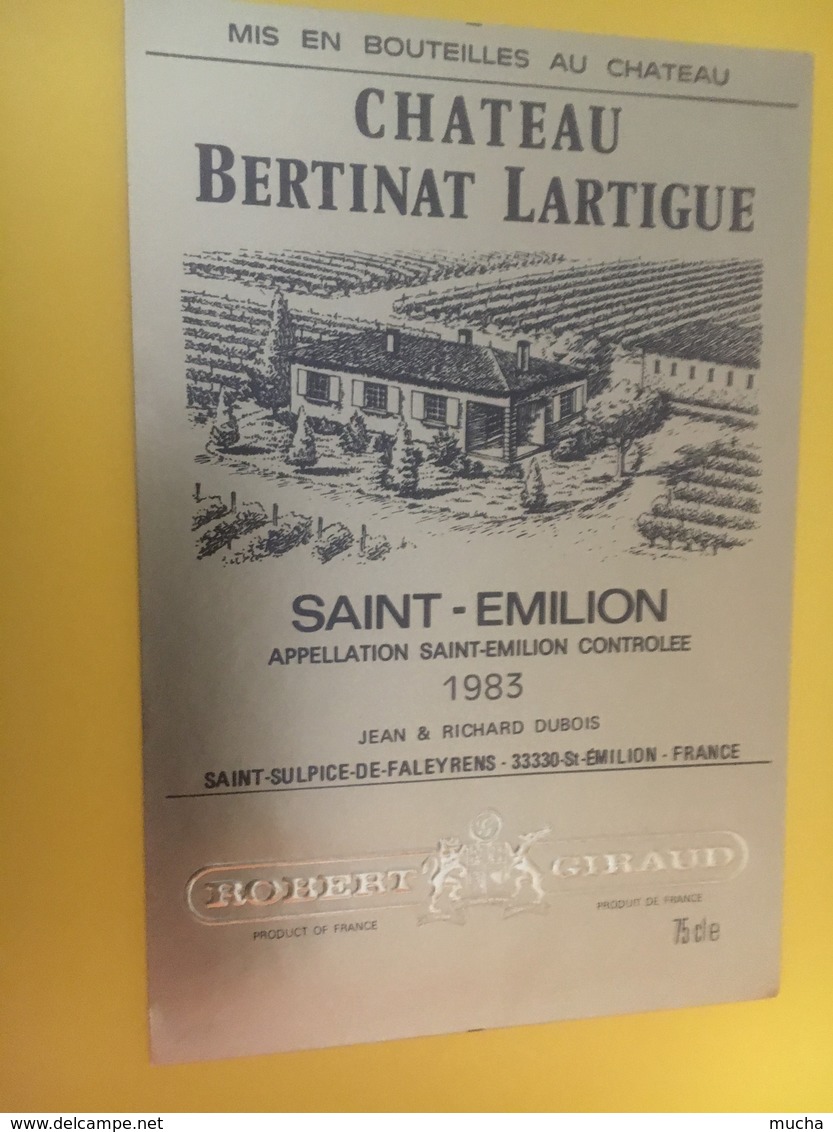 8388 - Château Bertnat Lartigue Saint-Emilion 1983 - Bordeaux