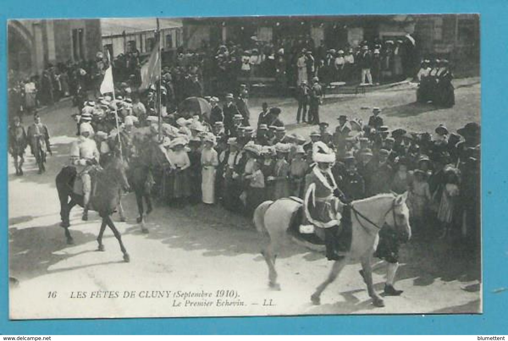 CPA 16 - Les Fêtes De CLUNY En 1910 - Le Premier Echevin 71 - Cluny