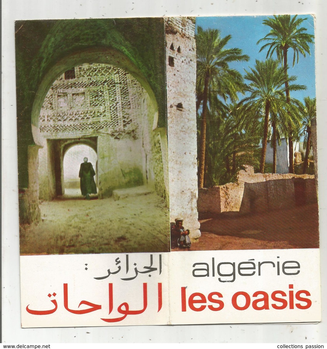 Dépliant Touristique , ALGERIE , Les Oasis , 13 Photos , Carte ,  16 Pages , 3 Scans , Frais Fr 1.75 E - Tourism Brochures