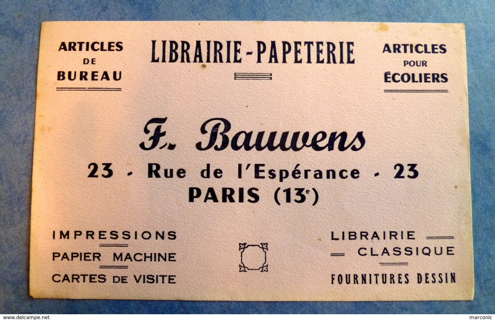 Buvard Ancien, Librairie-Papeterie F. BAUWENS Paris 13e - Articles De Bureau, Articles Pour Ecoliers - Papeterie