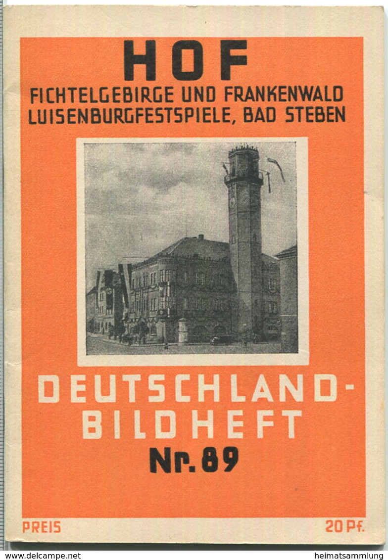 NR. 89 Deutschland-Bildheft - Hof - Fichtelgebirge Und Frankenwald - Luisenburgfestspiele - Bad Steben (Werbegabe) - Beieren