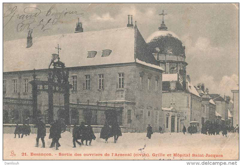 25 // BESANCON   Sortie Des Ouvriers De L'Arsenal (civils), Grile De L'hopital St Jacques  21 ** - Besancon