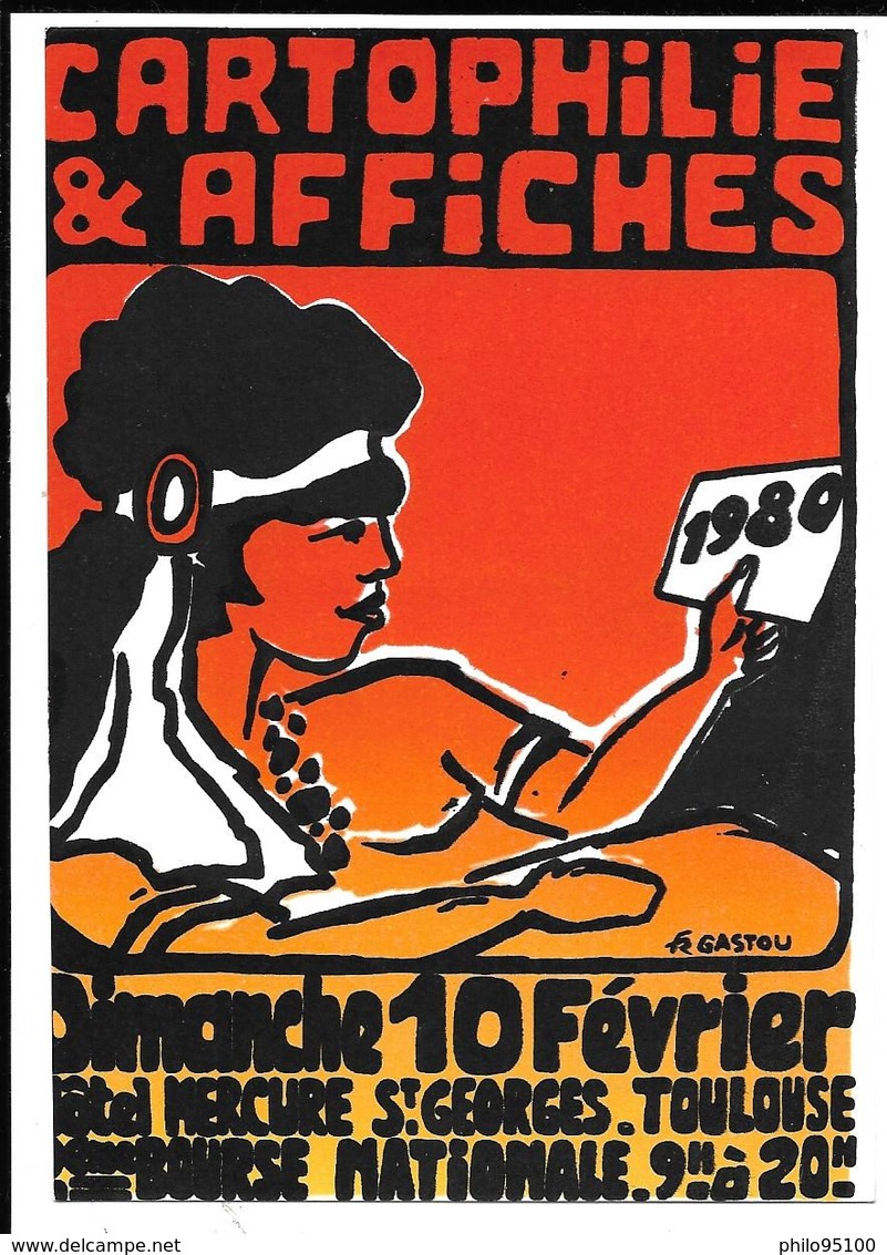 CARTOPHILIE & AFFICHES . TOULOUSE 1980. - Bourses & Salons De Collections