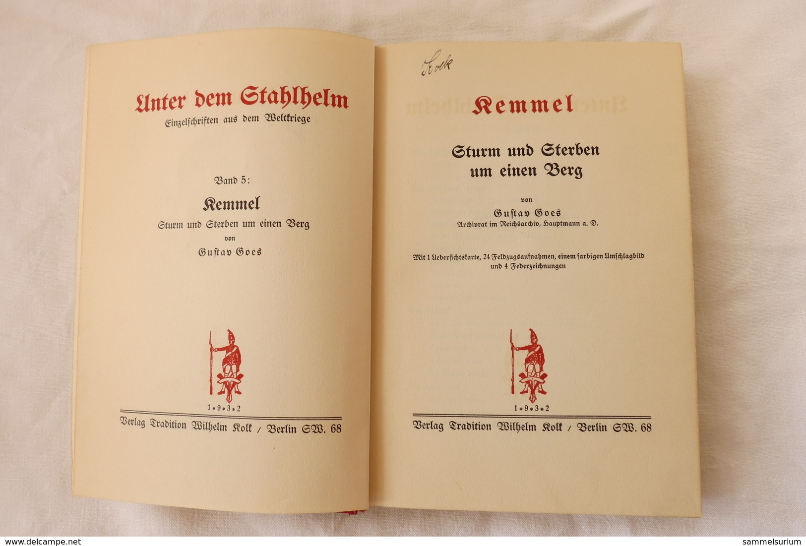 Gustav Goes "Sturm Und Sterben Um Einen Berg", Kemmel, Band 5 Aus Der Reihe "Unter Dem Stahlhelm" Von 1932 - Police & Military