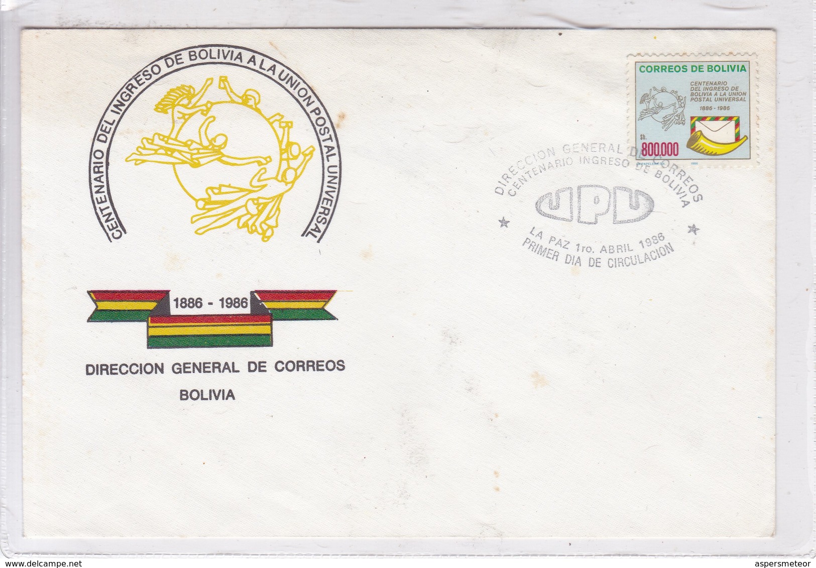 FDC. CENTENARIO DEL INGRESO DE BOLIVIA A LA UPU 1886-1986. LA PAZ BOLIVIA.-BLEUP - Bolivië