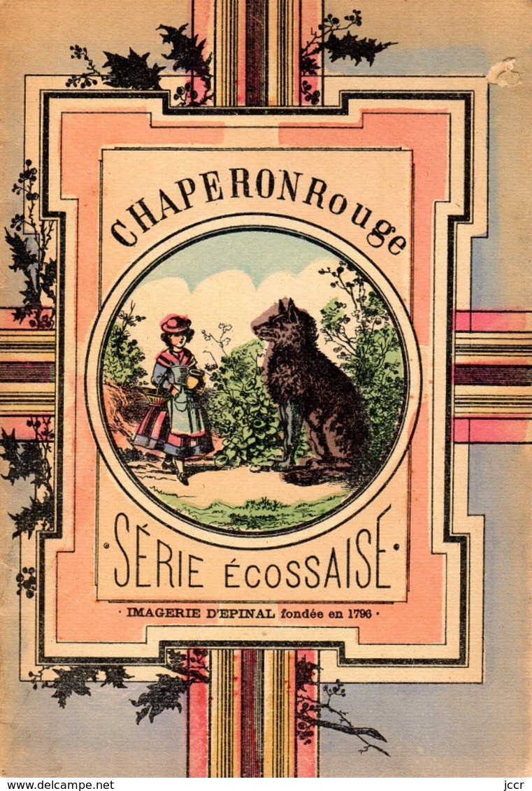 Histoire Du Petit Chaperon Rouge - Sèrie Ecossaise - Imagerie D'Epinal - 1901-1940