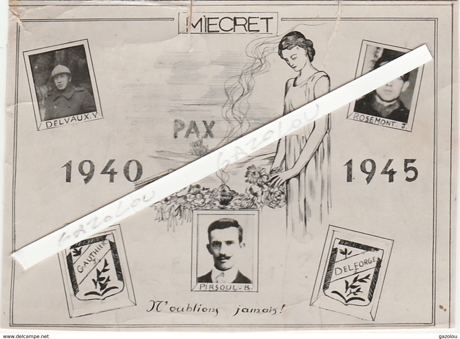 MIECRET Prés Havelange Et Méan. N'oublions Jamais! 1940-45. - Autres & Non Classés