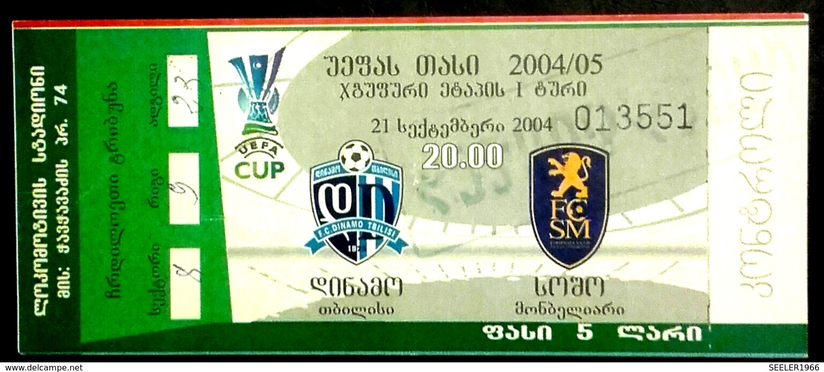 Football Tickets -  F.C. DYNAMO  Tbilisi  V    Football Club Sochaux-Montbéliard ,  2004 ,  EURO - CUP. - Tickets D'entrée