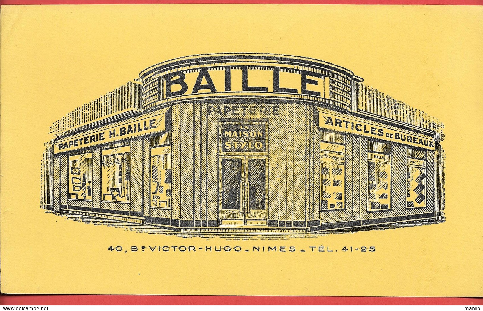 Buvard Ancien H. BAILLE - PAPETERIE, LA MAISON DU STYLO Bd Victor Hugo à NIMES - Buvard Lithographié - Stationeries (flat Articles)