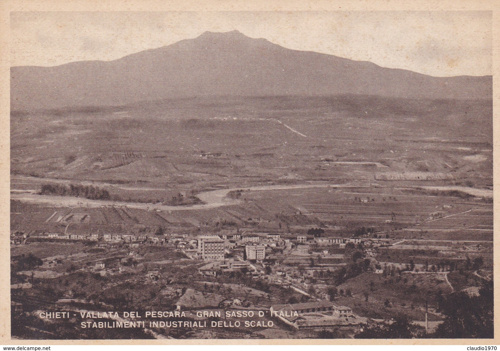 CARTOLINA - CHIETI - VALLATA DEL PESCARE GRAN SASSO D' ITALIA STABILIMENTI INDUSTRIALI DELLO SCALO - Chieti