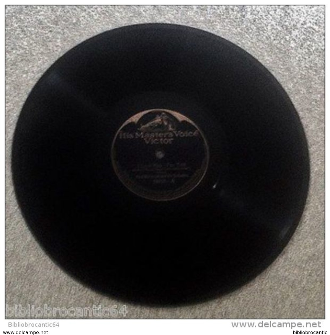 78Trs " PAUL WHITEMAN // Ch.BORNBERGER "< I LOVE YOU/ THE LIFE OF THE ROSE < MASTER VOICE VICTOR 19151 - 78 Rpm - Schellackplatten