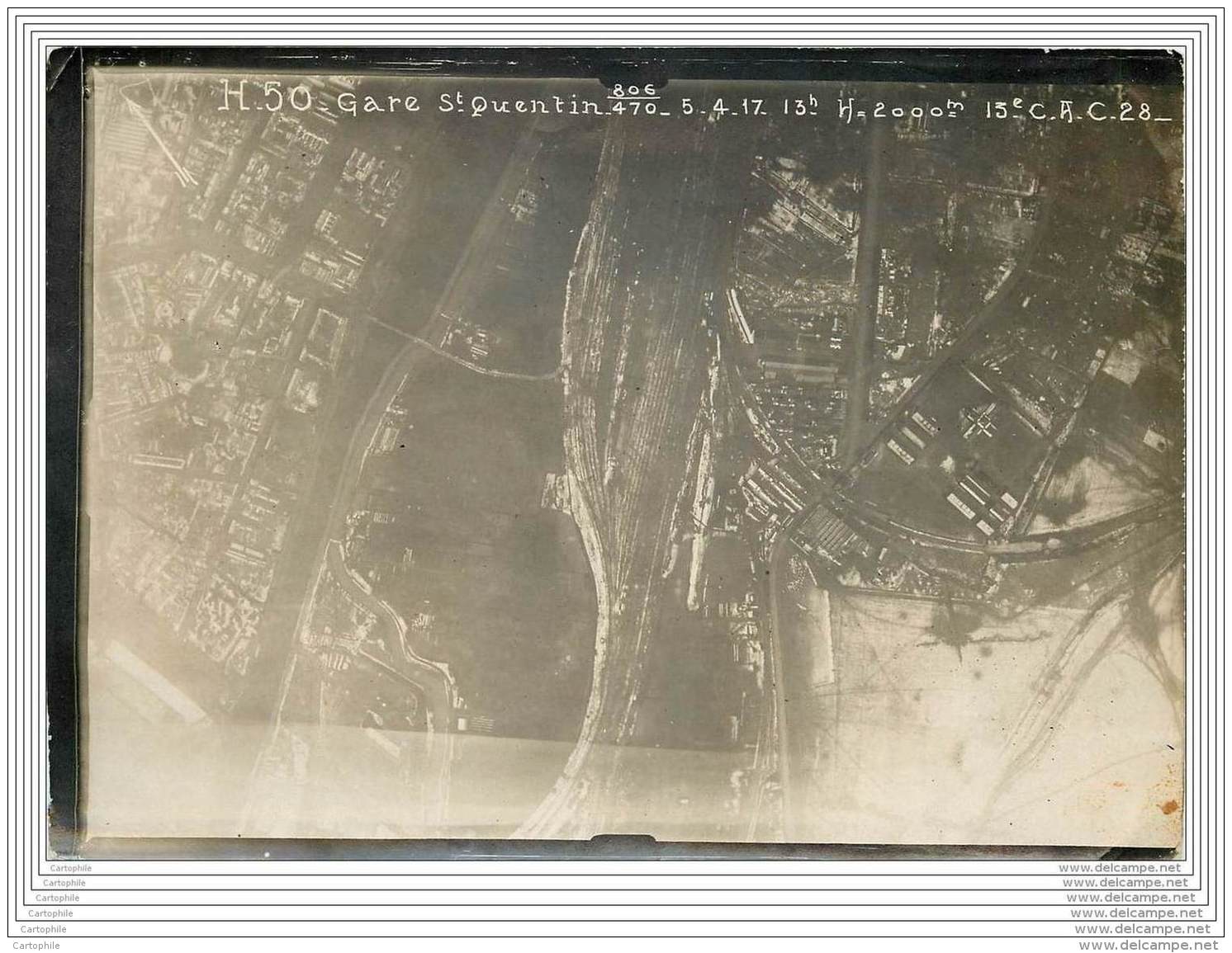 Photo Aerienne WW1 - Gare De Saint Quentin Aisne 5/04/1917 A 2000m D'altitude - 13e C.A.C. 28 - Guerra, Militari