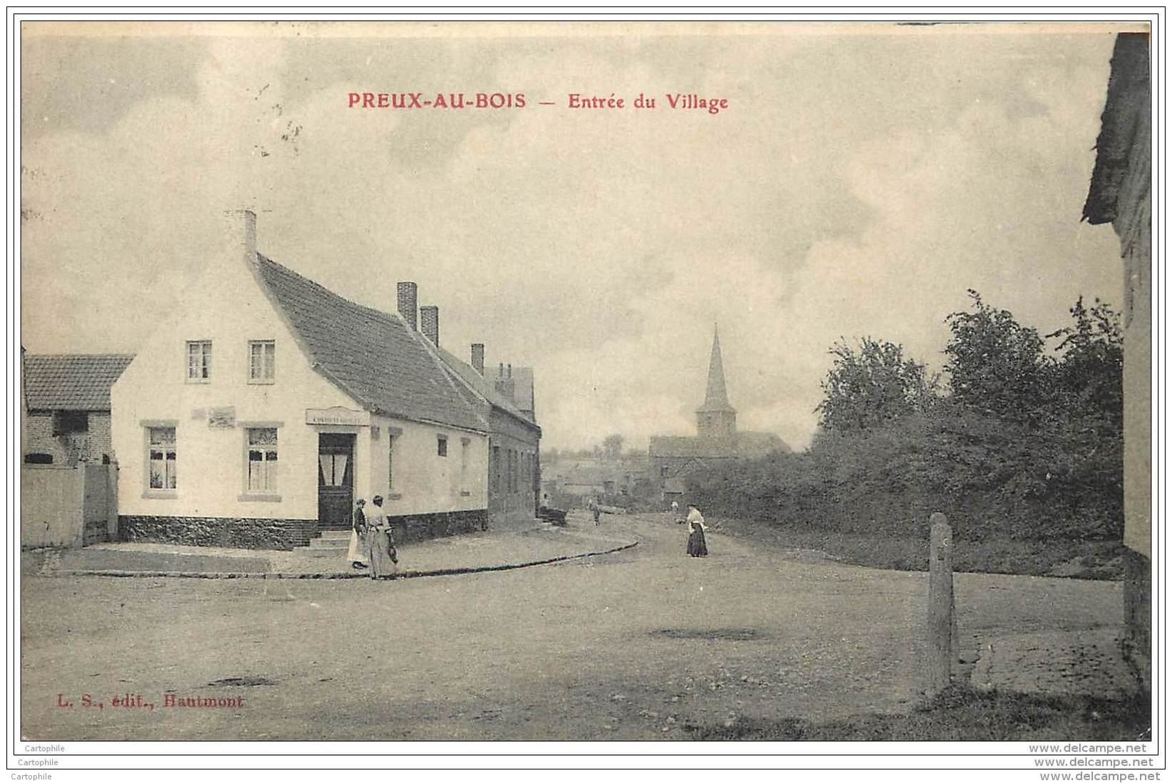 59 - PREUX AU BOIS - Entree Du Village 1920 - Edit L.S. - Autres & Non Classés