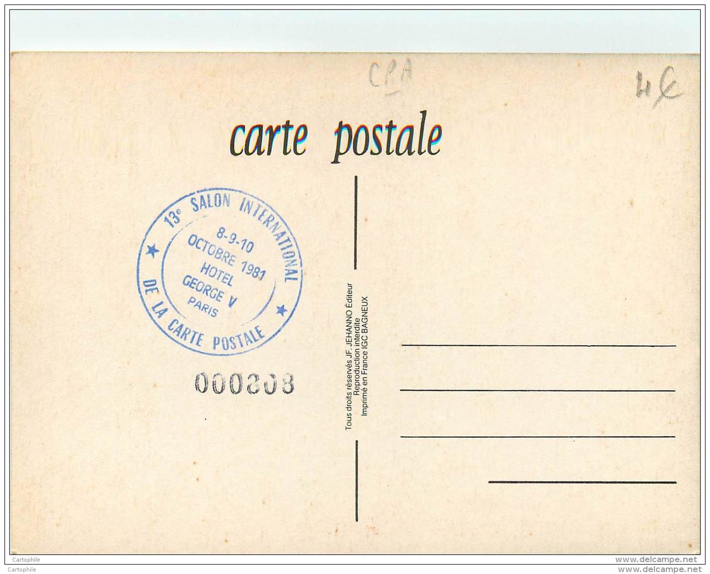 13e Salon International De La Carte Postale 1981 A L'hotel George V A Paris - Carte Numerotee Avec Cachet - Borse E Saloni Del Collezionismo