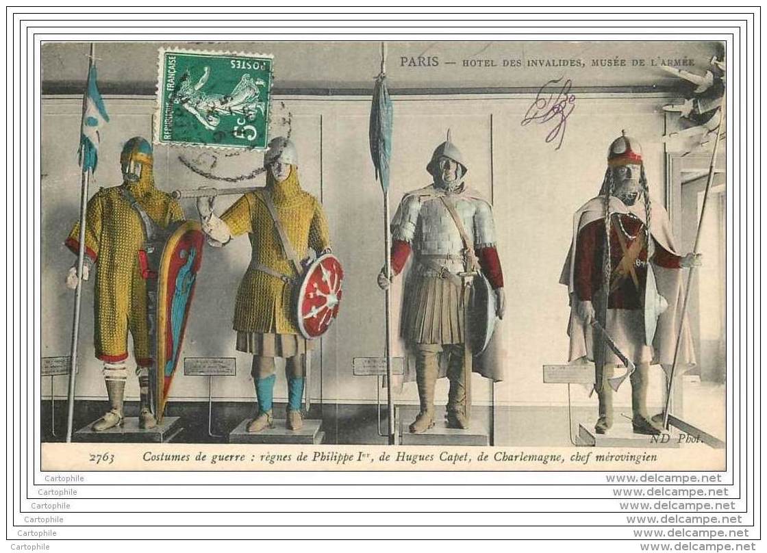 75007 - PARIS - Les Invalides - Musee De L'Armee - Costumes De Guerre : Regnes Philippe 1er, Hugues Capet Et Charlemagne - Arrondissement: 07