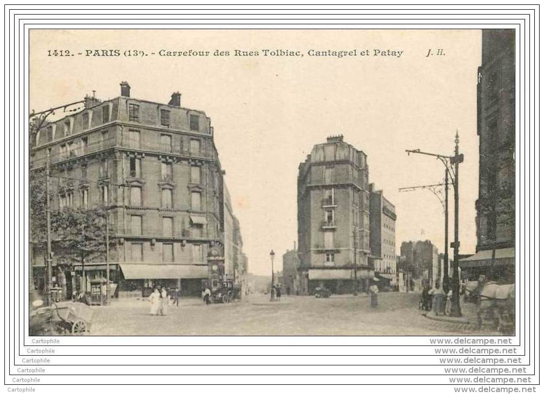 75013 - PARIS - Carrefour Des Rues Tolbiac, Cantagrel Et Patay - Arrondissement: 13