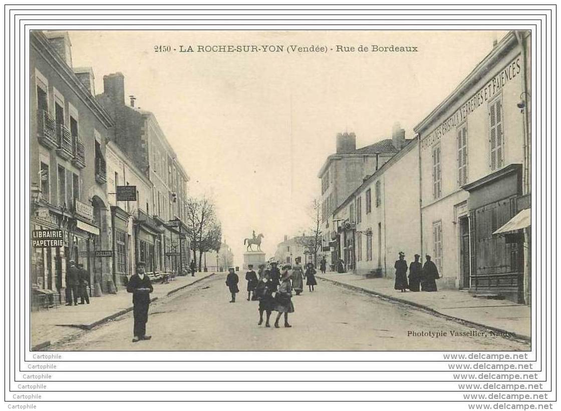 85 - LA ROCHE SUR YON - Rue De Bordeaux (animee) - La Roche Sur Yon